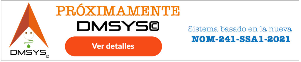 Banner Próximamente DMSYS, sistema basado en la nueva NOM-241-SSA1-2021, con botón Ver detalles